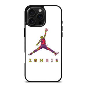 AIR ZOMBIE JORDAN PARODY LOGO iPhone 16 Pro Max Case Cover AIR ZOMBIE JORDAN PARODY LOGO iPhone 16 Pro Max Case Cover