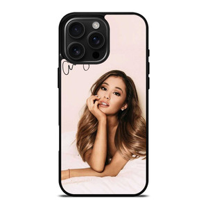 ARIANA GRANDE SIGNATURE iPhone 16 Pro Max Case Cover ARIANA GRANDE SIGNATURE iPhone 16 Pro Max Case Cover