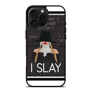 BEYONCE I SLAY QUOTE iPhone 16 Pro Max Case Cover BEYONCE I SLAY QUOTE iPhone 16 Pro Max Case Cover