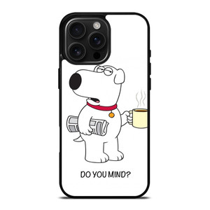BRIAN GRIFFIN FAMILY GUY iPhone 16 Pro Max Case Cover BRIAN GRIFFIN FAMILY GUY iPhone 16 Pro Max Case Cover