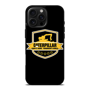 CATERPILLAR TRACTOR LOGO CAT ICON TODAY'S WORK iPhone 16 Pro Max Case Cover