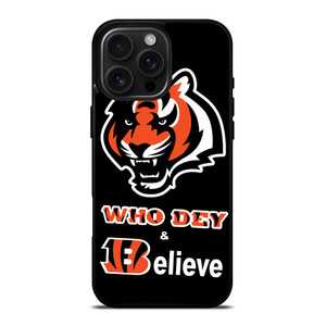 CINCINNATI BENGALS FOOTBALL WHO DEY iPhone 16 Pro Max Case Cover CINCINNATI BENGALS FOOTBALL WHO DEY iPhone 16 Pro Max Case Cover
