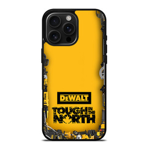 DEWALT TOUGH IN THE NORTH iPhone 16 Pro Max Case Cover DEWALT TOUGH IN THE NORTH iPhone 16 Pro Max Case Cover