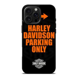HARLEY DAVIDSON PARKING ONLY iPhone 16 Pro Max Case Cover