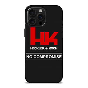 HECKLER AND KOCH NO COMPROMISE iPhone 16 Pro Max Case Cover