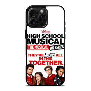HIGH SCHOOL MUSICAL DISNEY iPhone 16 Pro Max Case Cover HIGH SCHOOL MUSICAL DISNEY iPhone 16 Pro Max Case Cover