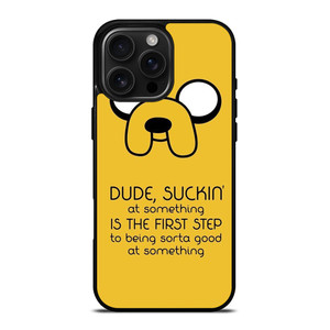JAKE ADVENTURE TIME QUOTES iPhone 16 Pro Max Case Cover