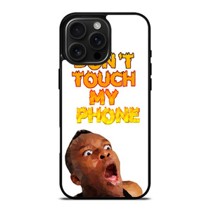 KSI DONT TOUCH MY PHONE iPhone 16 Pro Max Case Cover