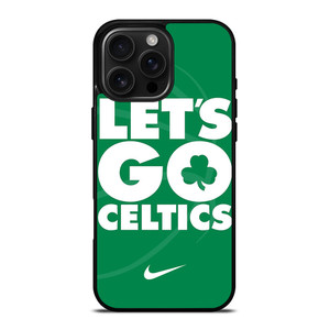LETS GO BOSTON CELTICS NBA BASKETBALL iPhone 16 Pro Max Case Cover