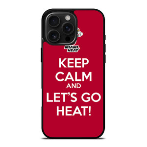 LETS GO MIAMI HEAT NBA BASKETBALL 3 iPhone 16 Pro Max Case Cover