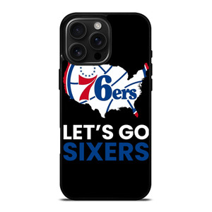 LETS GO PHILADELPHIA 76ERS NBA BASKETBALL 2 iPhone 16 Pro Max Case Cover