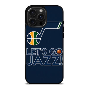LETS GO UTAH JAZZ NBA BASKETBALL iPhone 16 Pro Max Case Cover