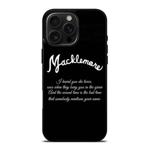 MACKLEMORE RAPPER QUOTES iPhone 16 Pro Max Case Cover