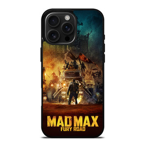 MAD MAX FURY ROAD MOVIES iPhone 16 Pro Max Case Cover