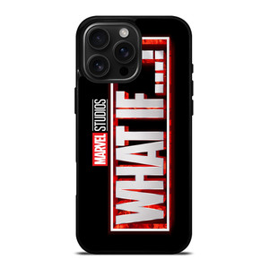 MARVEL WHAT IF MOVIES LOGO iPhone 16 Pro Max Case Cover MARVEL WHAT IF MOVIES LOGO iPhone 16 Pro Max Case Cover