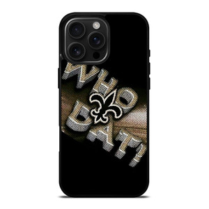 NEW ORLEANS SAINTS NFL FOOTBALL WHO DAT CHANTS iPhone 16 Pro Max Case Cover