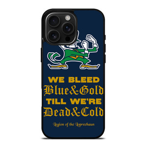 NOTRE DAME BLEED BLUE AND GOLD iPhone 16 Pro Max Case Cover