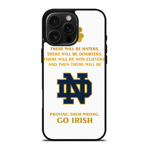 NOTRE DAME FIGHTING IRISH QUOTES iPhone 16 Pro Max Case Cover