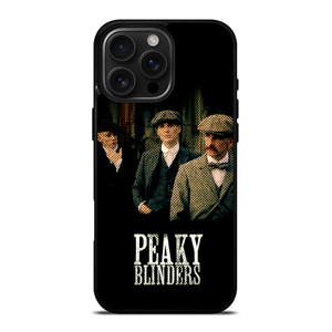 PEAKY BLINDERS THOMAS SHELBY AND GANG iPhone 16 Pro Max Case Cover