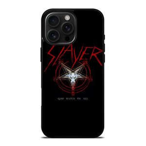 SLAYER ROCK BAND GOD HATES US ALL iPhone 16 Pro Max Case Cover SLAYER ROCK BAND GOD HATES US ALL iPhone 16 Pro Max Case Cover