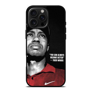 TIGER WOODS NIKE QUOTES iPhone 16 Pro Max Case Cover