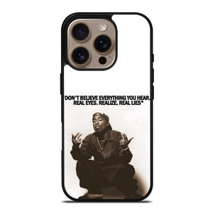 2PAC TUPAC SHAKUR RAPPER QUOTES iPhone 16 Pro Case Cover