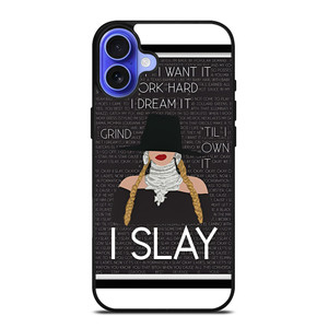 BEYONCE I SLAY QUOTE iPhone 16 Case Cover