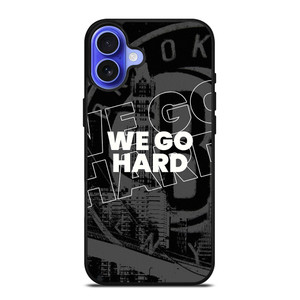 BROOKLYN NETS WE GO HARD iPhone 16 Case Cover