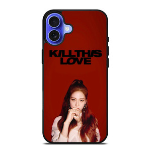 KIM JISOO KILL THIS LOVE BLACKPINK iPhone 16 Case Cover KIM JISOO KILL THIS LOVE BLACKPINK iPhone 16 Case Cover