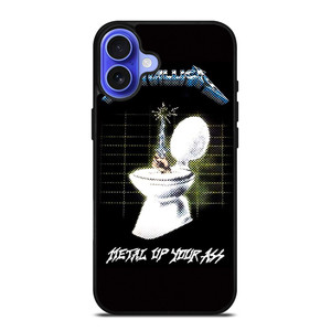 METALLICA ROCK BAND METAL UP YOUR ASS iPhone 16 Case Cover METALLICA ROCK BAND METAL UP YOUR ASS iPhone 16 Case Cover