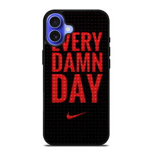 NIKE SWOOSH EVERY DAMN DAY iPhone 16 Case Cover NIKE SWOOSH EVERY DAMN DAY iPhone 16 Case Cover