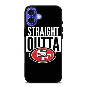 STRAIGHT OUTTA SAN FRANCISCO 49ERS iPhone 16 Case Cover STRAIGHT OUTTA SAN FRANCISCO 49ERS iPhone 16 Case Cover