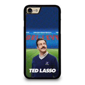 TED LASSO JASON SUDEIKIS BELIEVE iPhone 7 / 8 Case Cover
