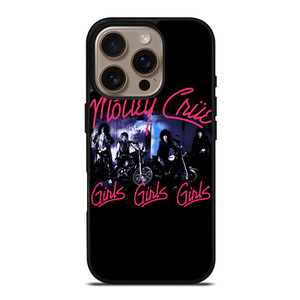 MOTLEY CRUE GIRLS iPhone 16 Pro Case Cover MOTLEY CRUE GIRLS iPhone 16 Pro Case Cover