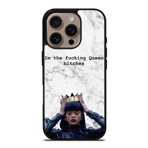 RIHANNA FUCKING QUEEN iPhone 16 Pro Case Cover