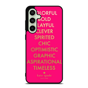 KATE SPADE NEW YORK QUOTES PINK Samsung Galaxy S24 FE Case Cover