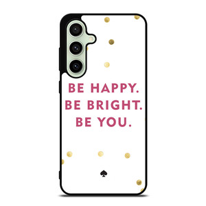 KATE SPADE NEW YORK QUOTES Samsung Galaxy S24 FE Case Cover