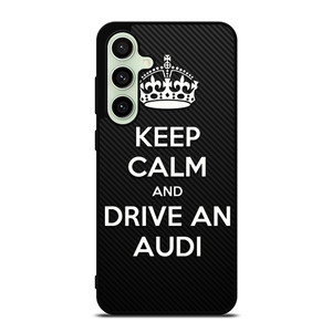 KEEP CALM AND DRIVE AUDI CARBON Samsung Galaxy S24 FE Case Cover