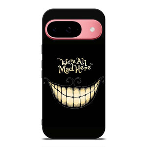 CHESIRE CAT ALICE IN WONDERLAND MAD HERE Google Pixel 9 Case Cover CHESIRE CAT ALICE IN WONDERLAND MAD HERE Google Pixel 9 Case Cover