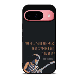 EDDIE VAN HALEN QUOTES Google Pixel 9 Case Cover