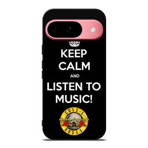KEEP CALM AND LISTEN GUNS N ROSES Google Pixel 9 Case Cover