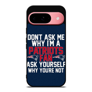 NEW ENGLAND PATRIOTS FANS Google Pixel 9 Case Cover
