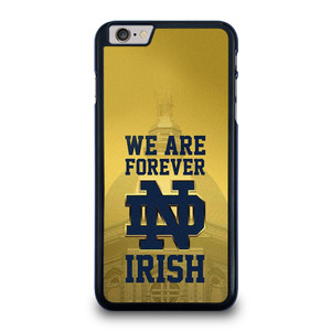 NOTRE DAME FIGHTING IRISH FOREVER iPhone 6 / 6S Plus Case Cover
