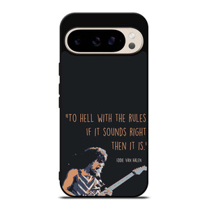 EDDIE VAN HALEN QUOTES Google Pixel 9 Pro Case Cover