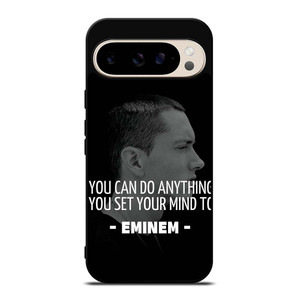 EMINEM RAPPER QUOTES Google Pixel 9 Pro Case Cover EMINEM RAPPER QUOTES Google Pixel 9 Pro Case Cover