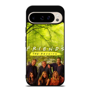 FRIENDS THE REUNION Google Pixel 9 Pro Case Cover FRIENDS THE REUNION Google Pixel 9 Pro Case Cover