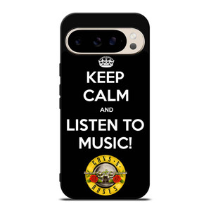 KEEP CALM AND LISTEN GUNS N ROSES Google Pixel 9 Pro Case Cover