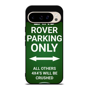 LAND ROVER PARKING ONLY Google Pixel 9 Pro Case Cover
