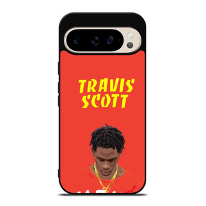 TRAVIS SCOTT LA FLAME Google Pixel 9 Pro Case Cover
