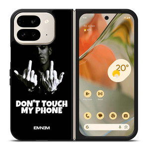 EMINEM DONT TOUCH MY PHONE Google Pixel 9 Pro Fold Case Cover